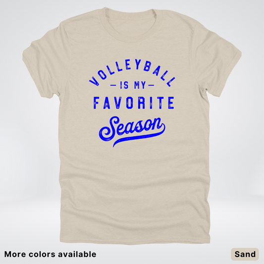 Volleyball Is My Favorite Season - Blue Design - T-Shirt
