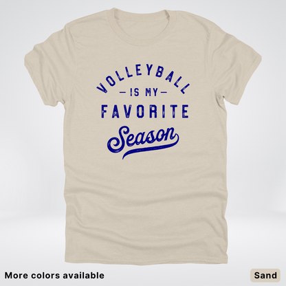 Volleyball Is My Favorite Season - Navy Design - T-Shirt