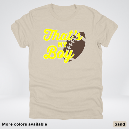 That's My Boy - Yellow Design - Football - T-Shirt