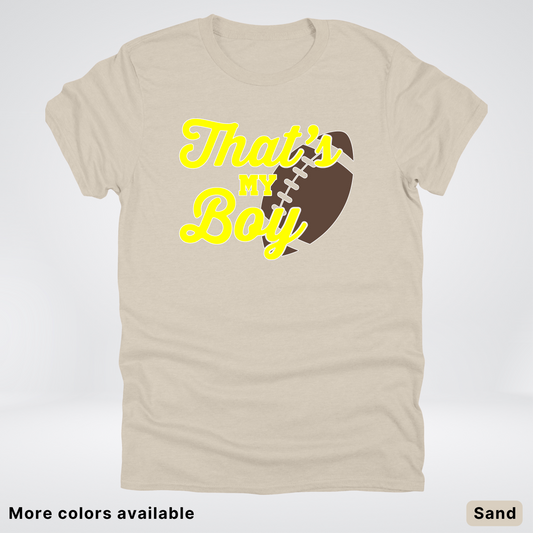 That's My Boy - Yellow Design - Football - T-Shirt