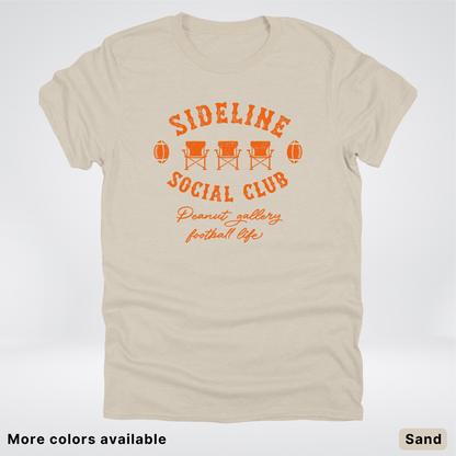 Sideline Social Club Peanut Gallery Football Life – Orange Design - T-Shirt