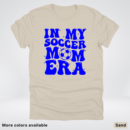 In My Soccer Mom Era – Blue Design - T-Shirt