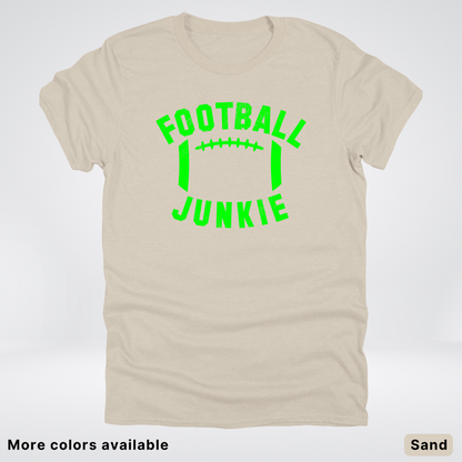 Football Junkie – Green Design - T-Shirt