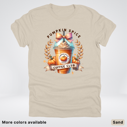 Pumpkin Spice Coffee Club - T-Shirt