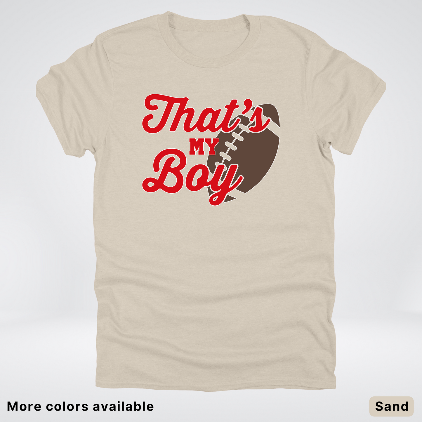 That's My Boy - Red Design - Football - T-Shirt