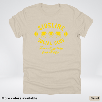 Sideline Social Club Peanut Gallery Football Life - Gold Design - T-Shirt