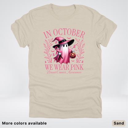 In October We Wear Pink Halloween Breast Cancer Awareness - T-Shirt
