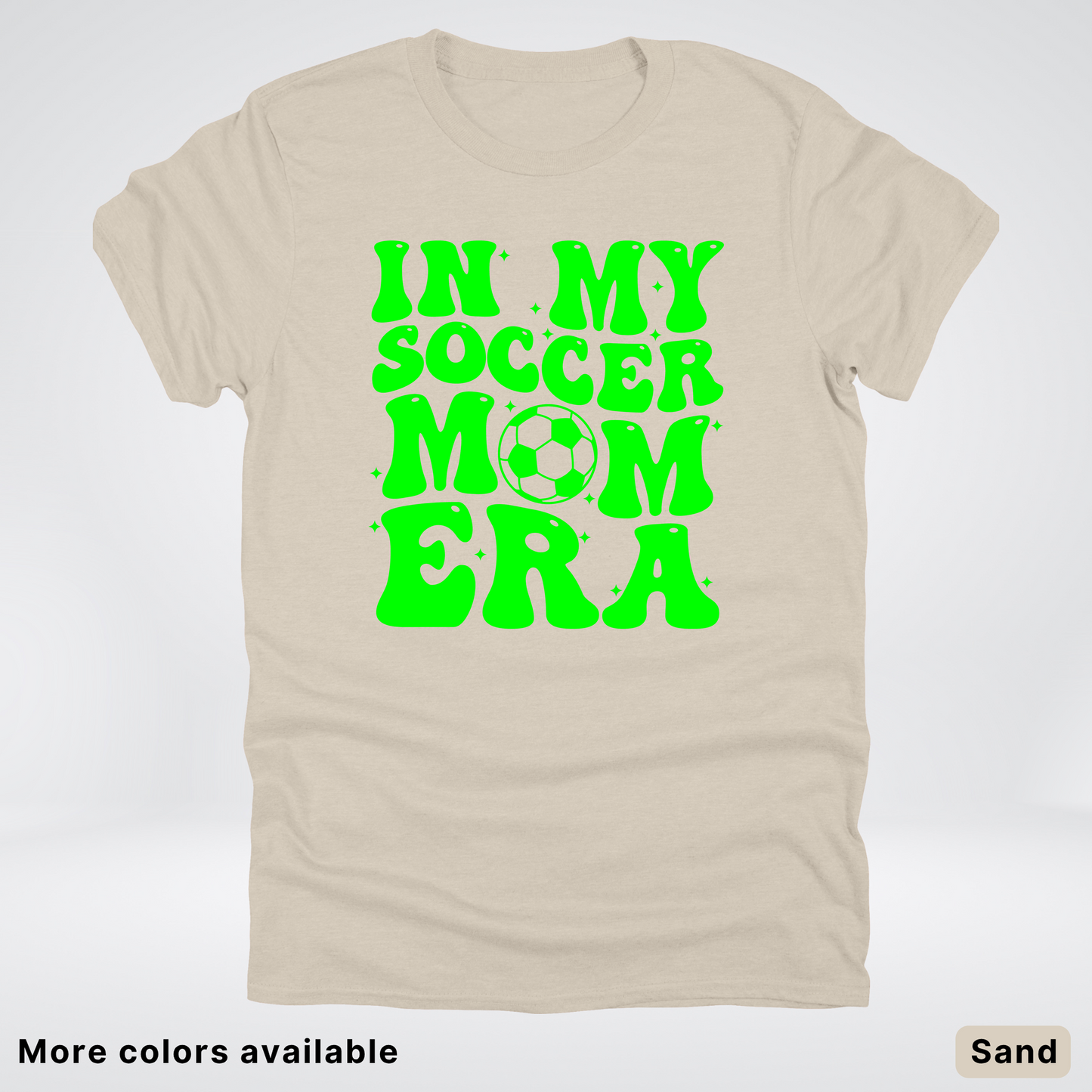 In My Soccer Mom Era – Green Design - T-Shirt