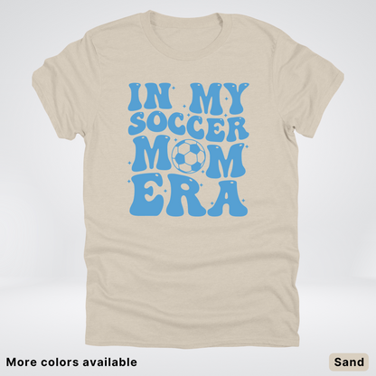 In My Soccer Mom Era – Light Blue Design - T-Shirt