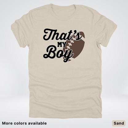 That's My Boy - Black Design - Football - T-Shirt