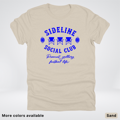 Sideline Social Club Peanut Gallery Football Life - Blue Design - T-Shirt