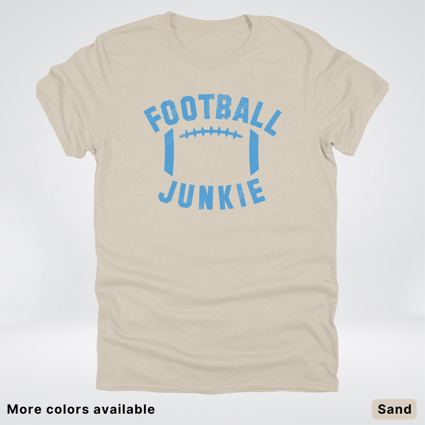 Football Junkie – Light Blue Design - T-Shirt