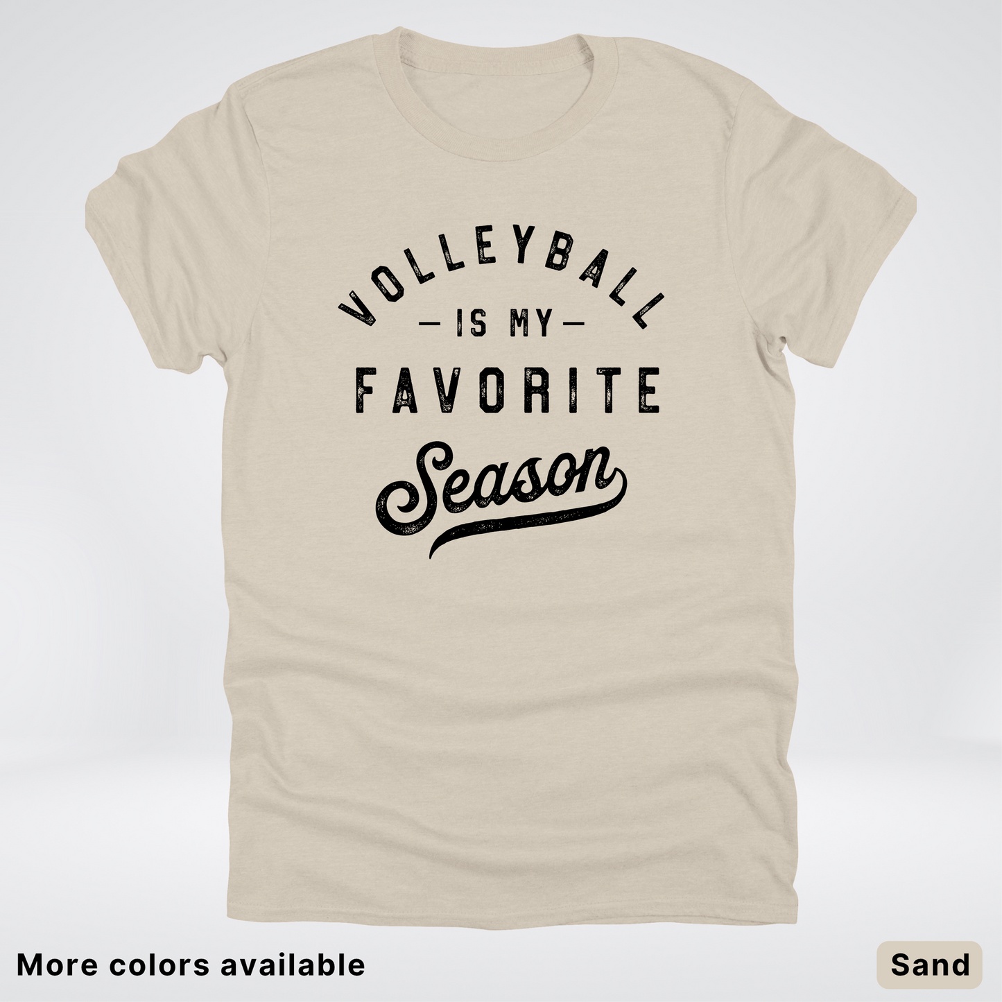 Volleyball Is My Favorite Season - Black Design - T-Shirt
