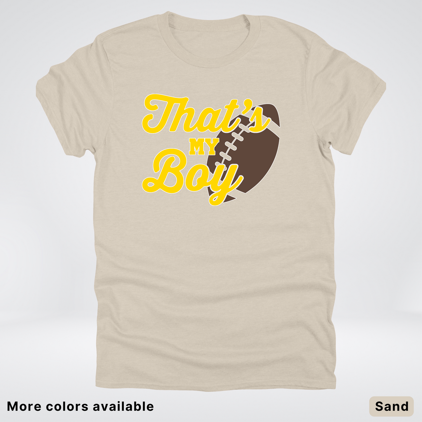 That's My Boy - Gold Design - Football - T-Shirt