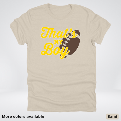 That's My Boy - Gold Design - Football - T-Shirt
