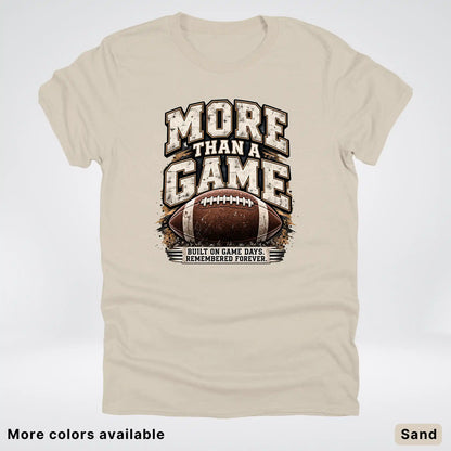 More Than a Game – Vintage Football T-Shirt
