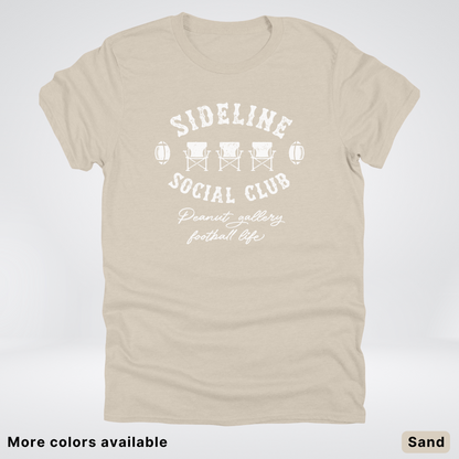 Sideline Social Club Peanut Gallery Football Life - White Design - T-Shirt