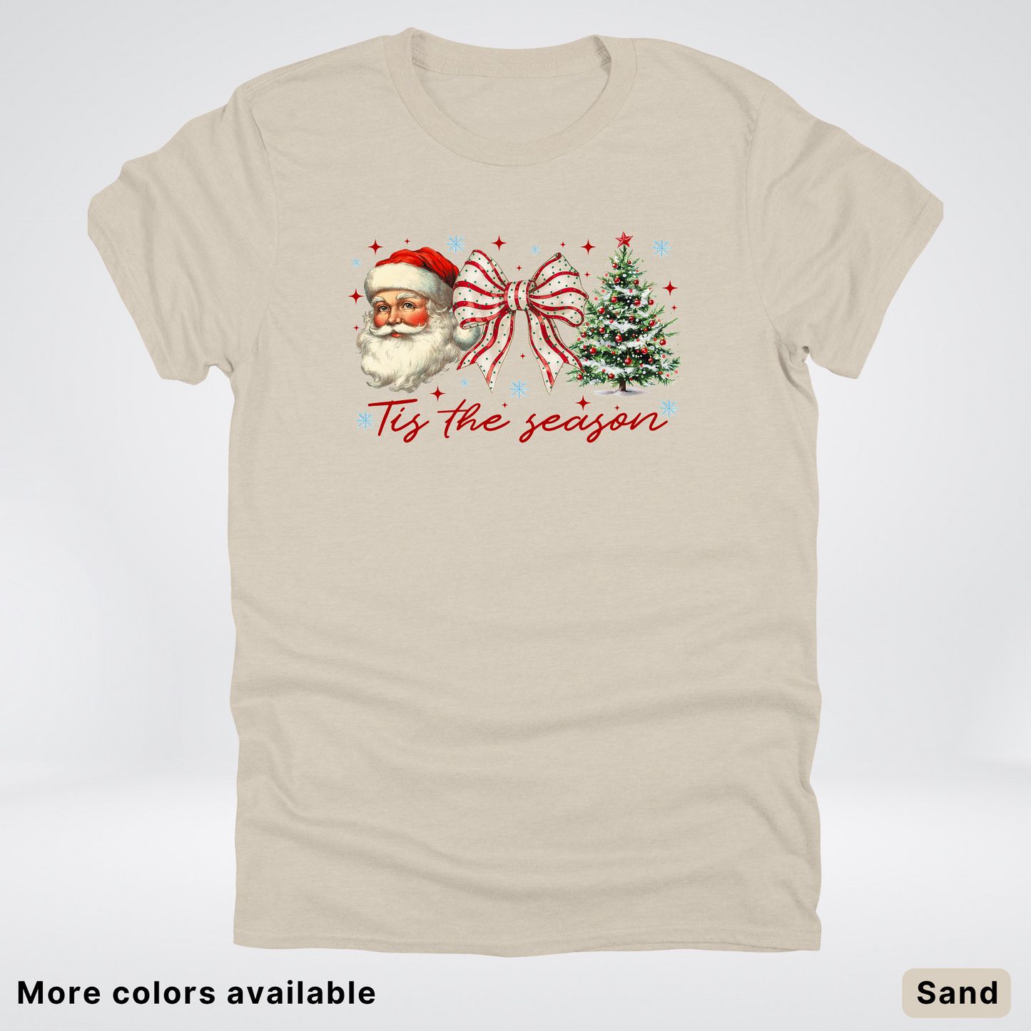 Tis The Season - T-Shirt