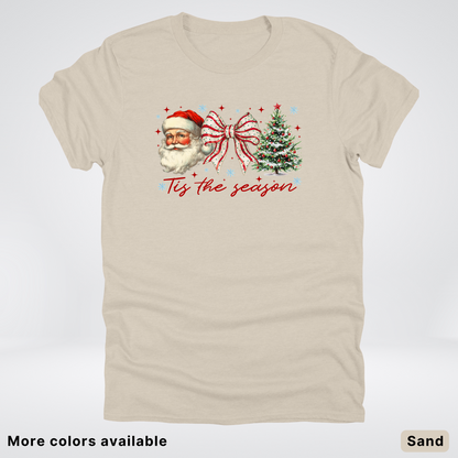 Tis The Season - T-Shirt