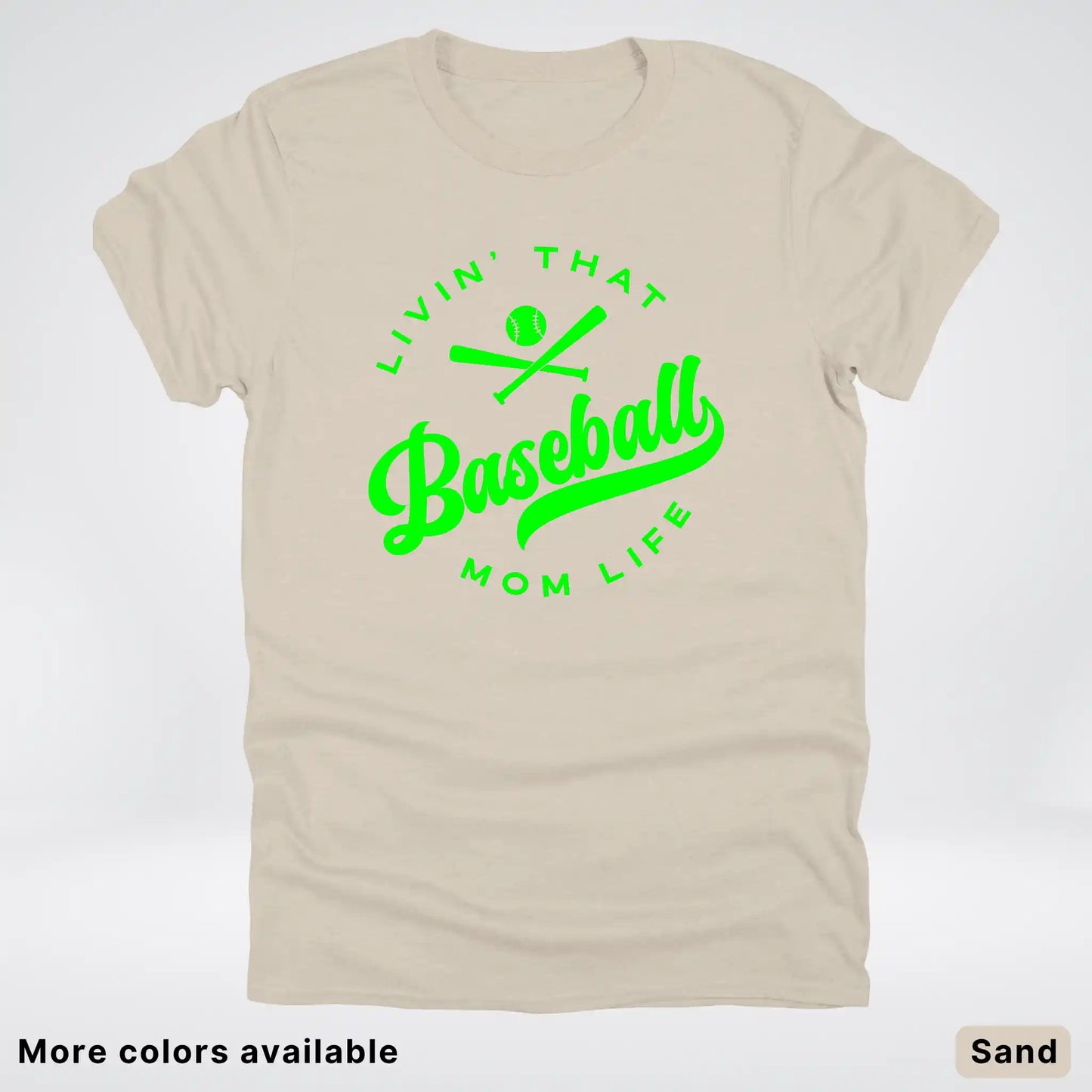 Livin' That Baseball Mom Life - Green Design - T-Shirt