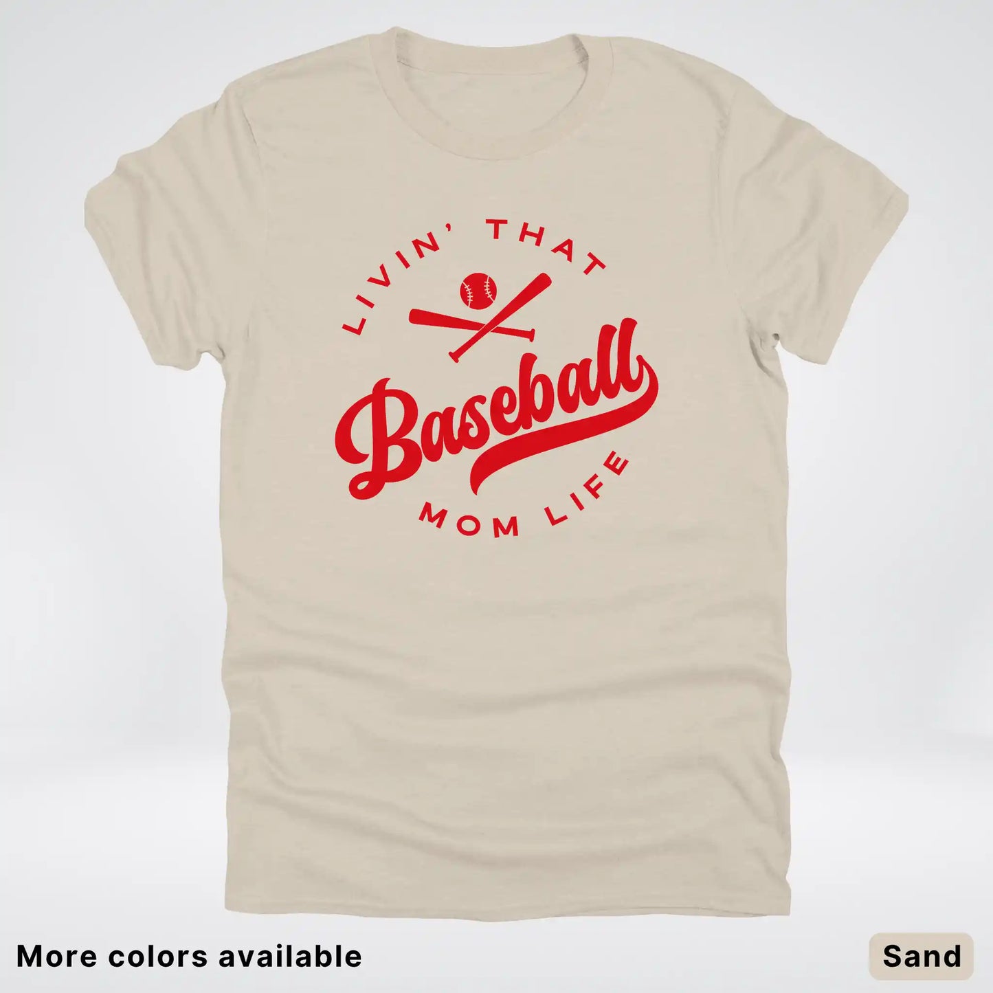 Livin' That Baseball Mom Life - Red Design - T-Shirt