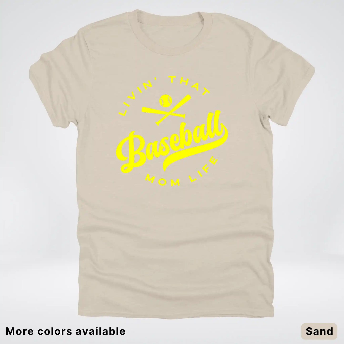 Livin' That Baseball Mom Life - Yellow Design - T-Shirt