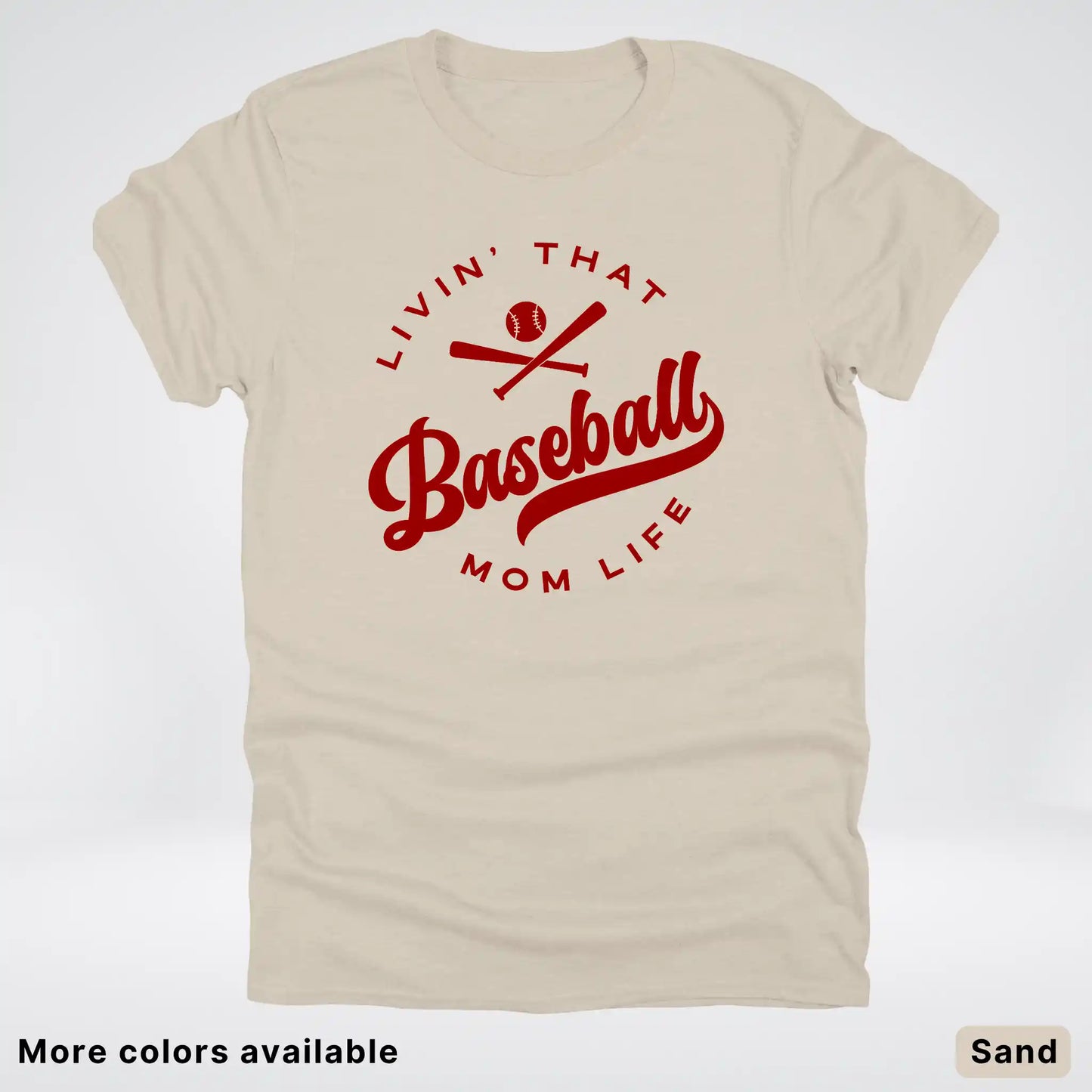 Livin' That Baseball Mom Life – Maroon Design - T-Shirt