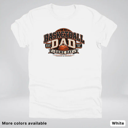Basketball Dad – Game Day T-Shirt
