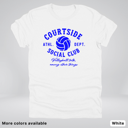 Courtside Social Club – Blue Design – Volleyball T-Shirt