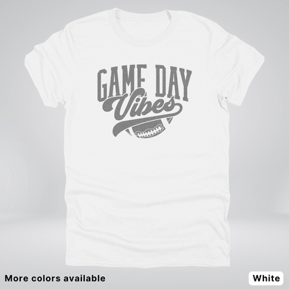 Game Day Vibes - Gray Design - Football T-Shirt