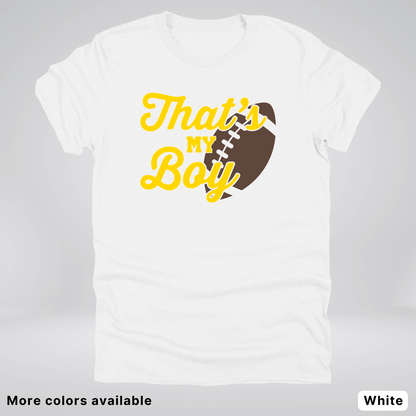 That's My Boy - Gold Design - Football - T-Shirt