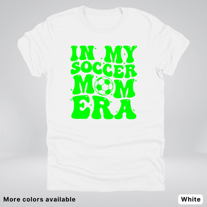 In My Soccer Mom Era – Green Design - T-Shirt