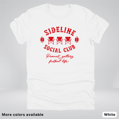 Sideline Social Club Peanut Gallery Football Life - Red Design - T-Shirt