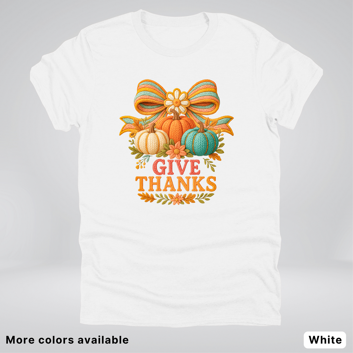 Give Thanks Crochet Thanksgiving Fall Pumpkin - T-Shirts