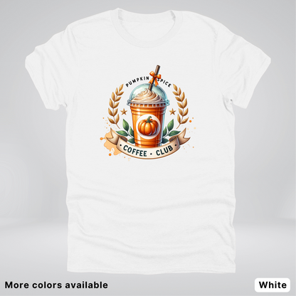 Pumpkin Spice Coffee Club 2 - T-Shirt