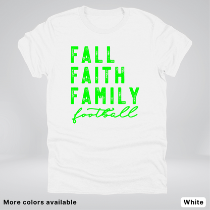 Fall Faith Family – Green Design - Football - T-Shirt