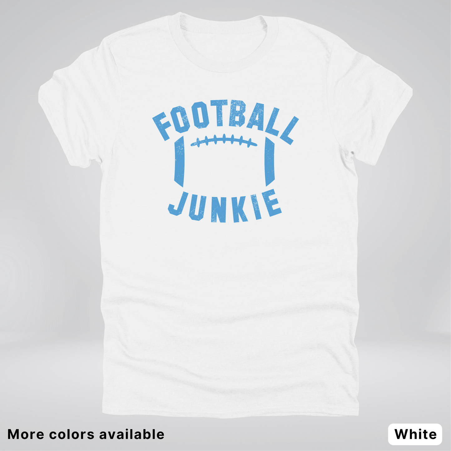 Football Junkie – Light Blue Design - T-Shirt