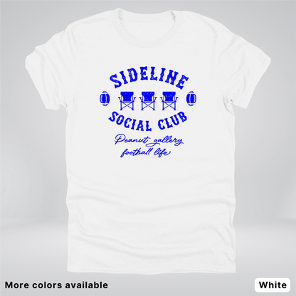 Sideline Social Club Peanut Gallery Football Life - Blue Design - T-Shirt