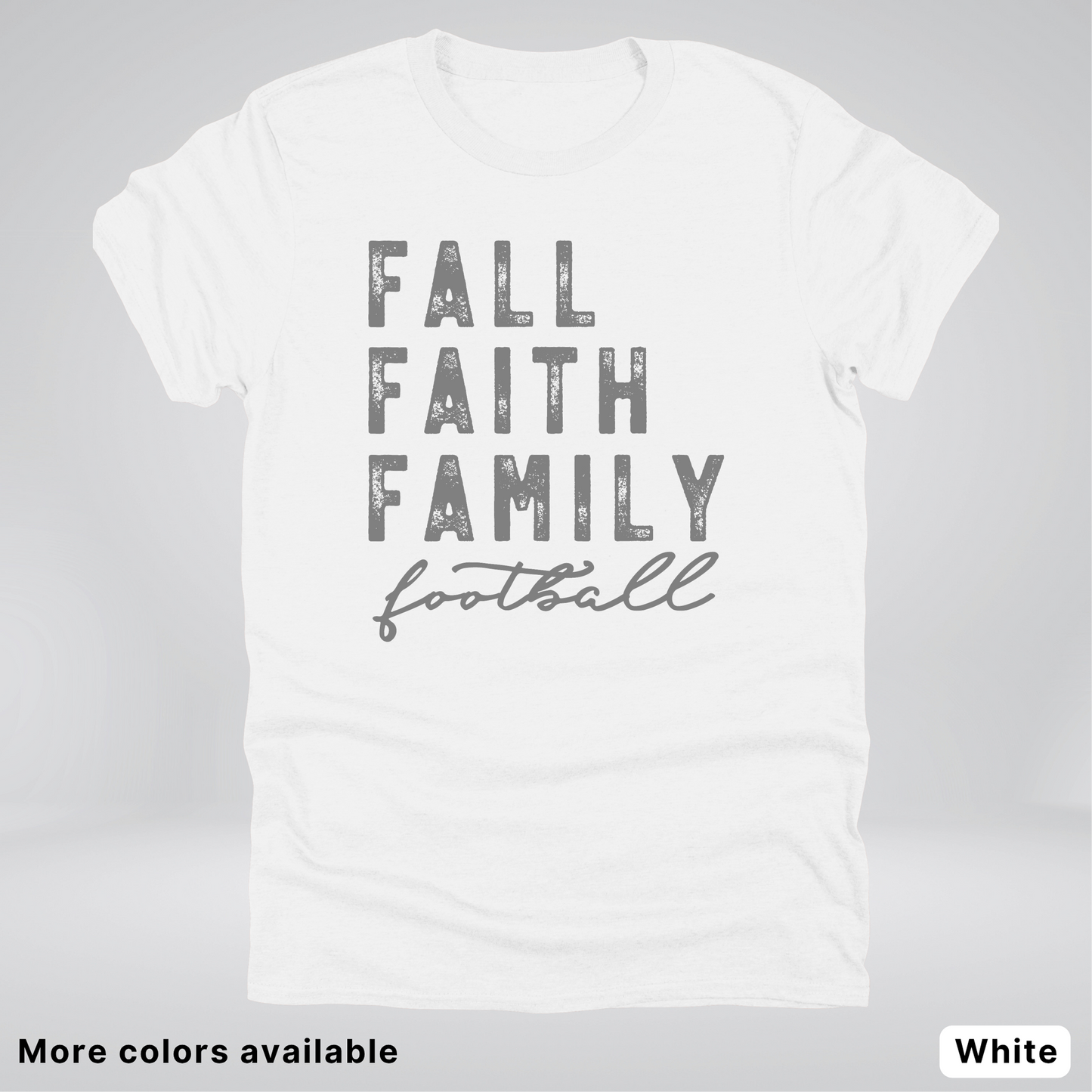 Fall Faith Family – Gray Design - Football - T-Shirt