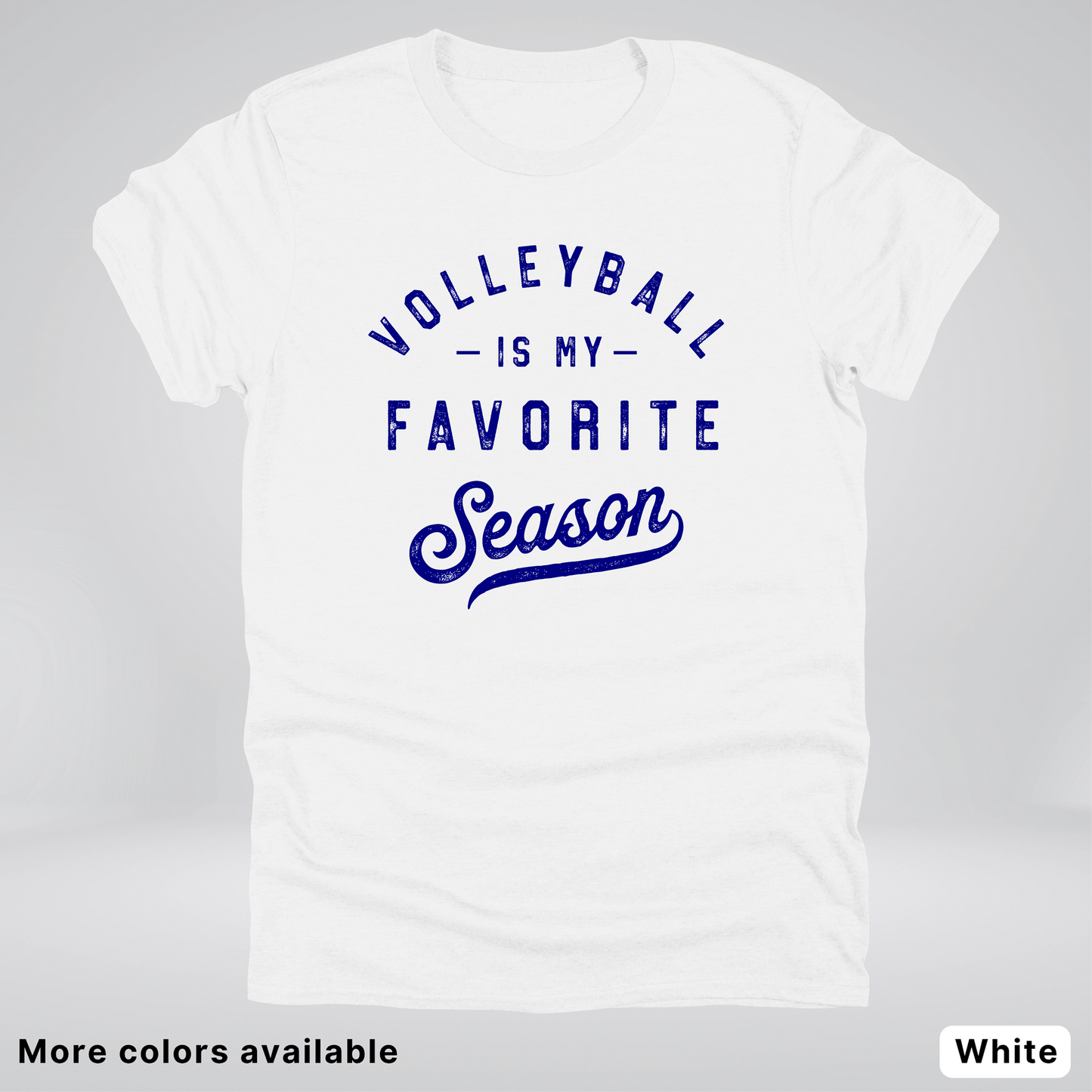 Volleyball Is My Favorite Season - Navy Design - T-Shirt