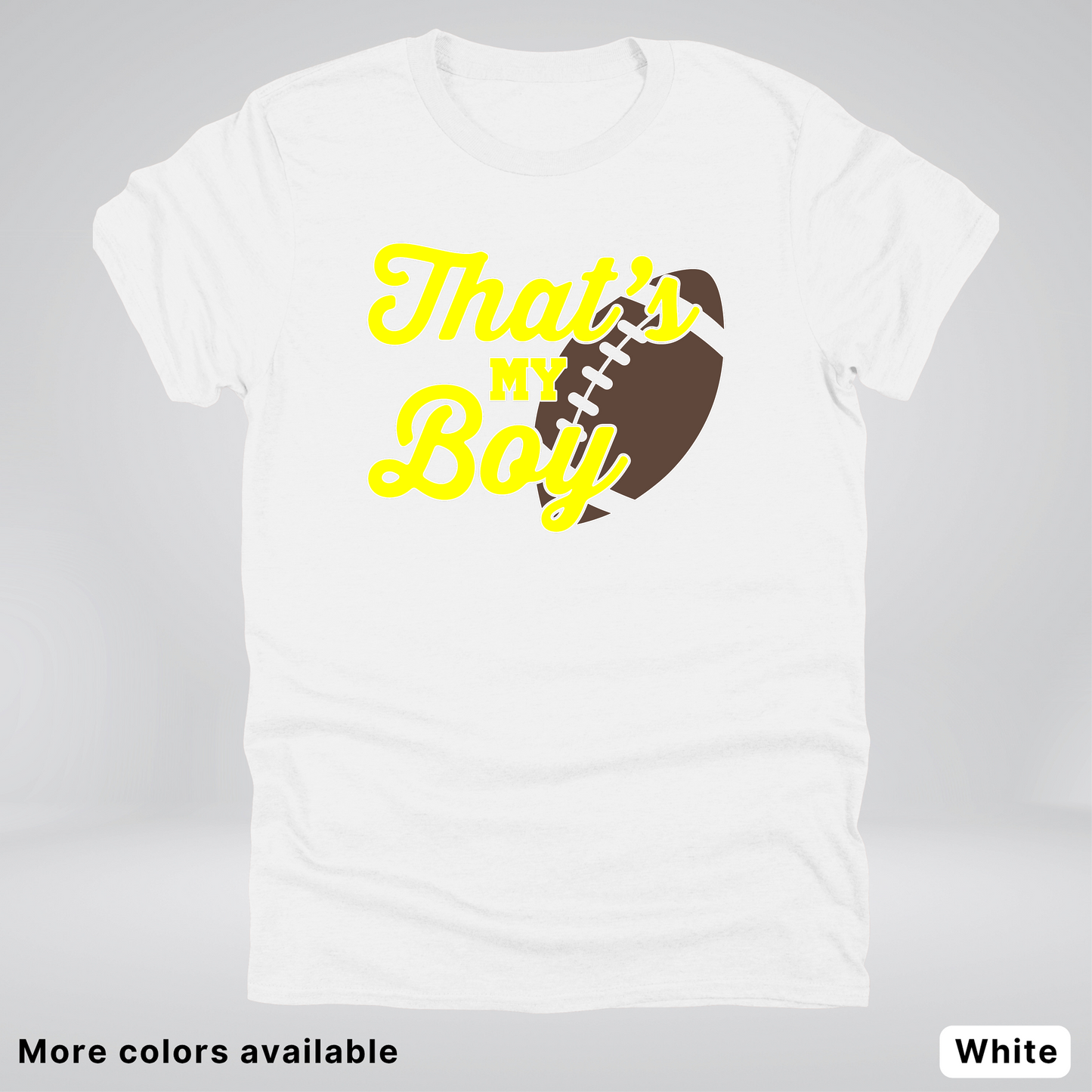 That's My Boy - Yellow Design - Football - T-Shirt