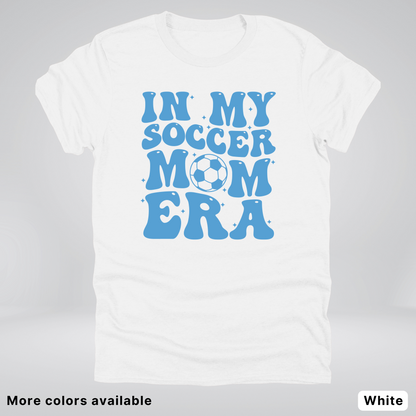 In My Soccer Mom Era – Light Blue Design - T-Shirt