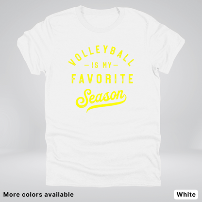 Volleyball Is My Favorite Season - Yellow Design - T-Shirt