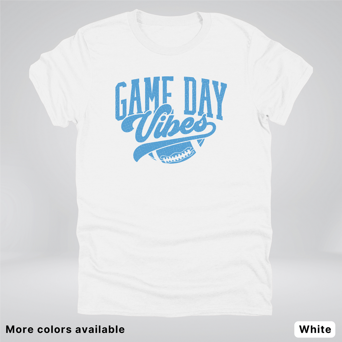 Game Day Vibes – Light Blue Design - Football - T-Shirt