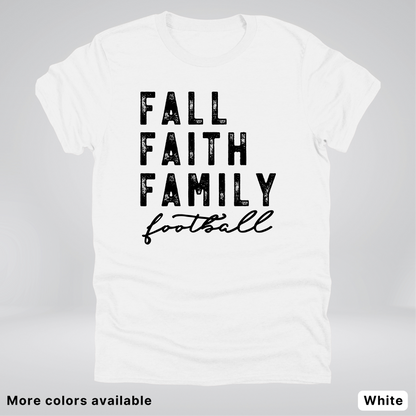 Fall Faith Family – Black Design - Football - T-Shirt