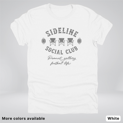 Sideline Social Club Peanut Gallery Football Life - Gray Design - T-Shirt