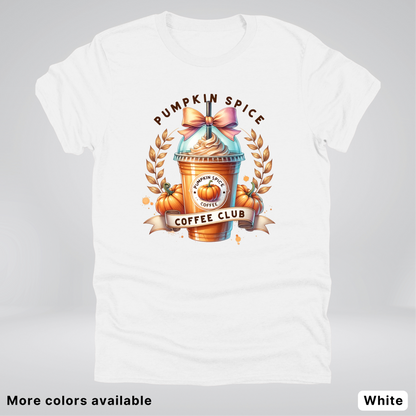 Pumpkin Spice Coffee Club - T-Shirt