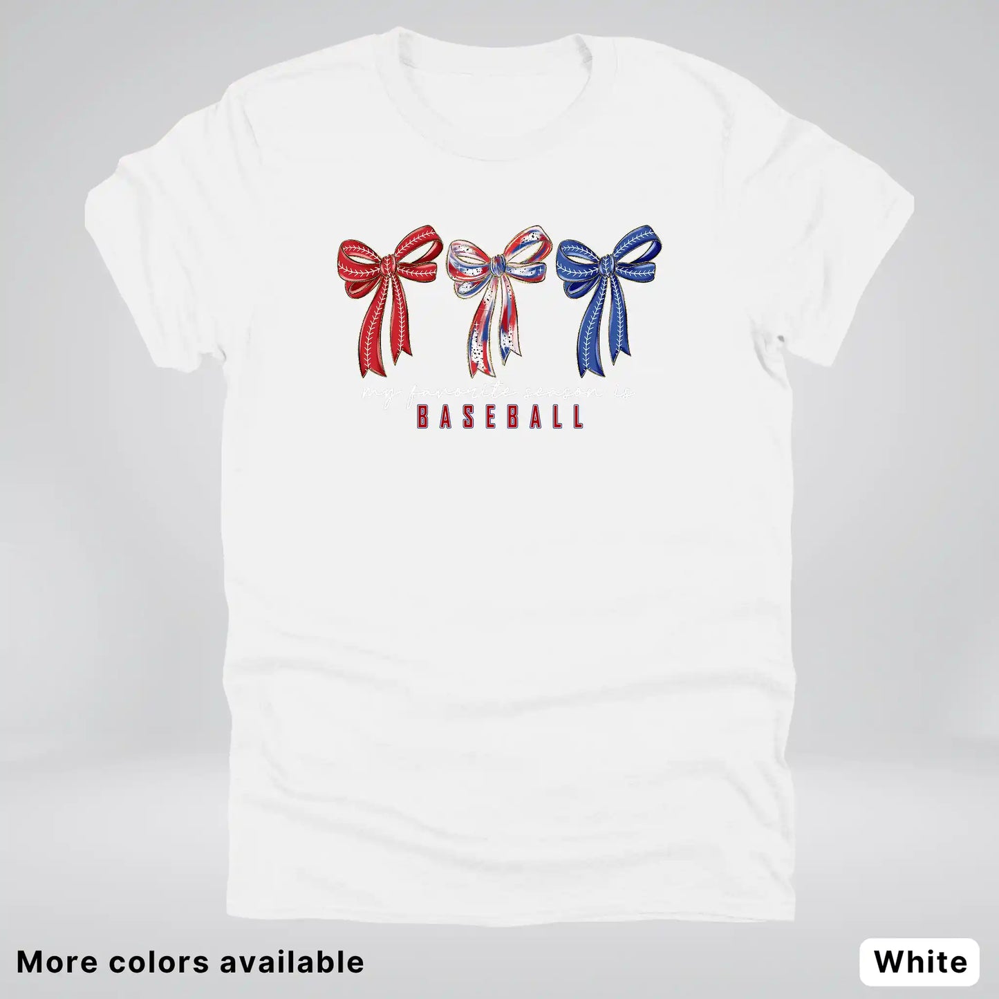 My Favorite Season Is Baseball – Red White Blue Bow Graphic T-Shirt
