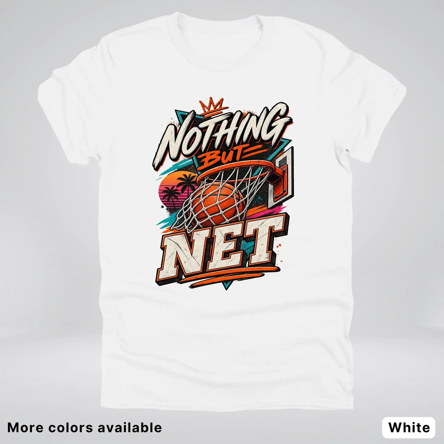 Nothing But Net – Retro Basketball T-Shirt
