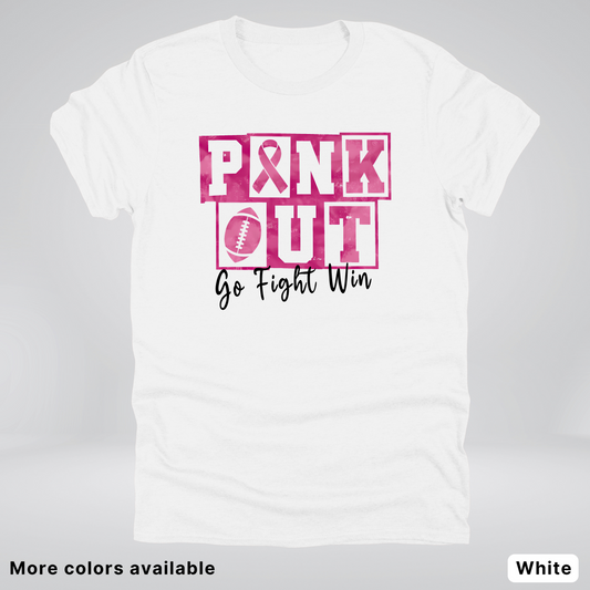 Pink Out Go Fight Win Football - T-Shirt